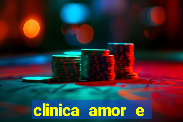 clinica amor e saude pirituba